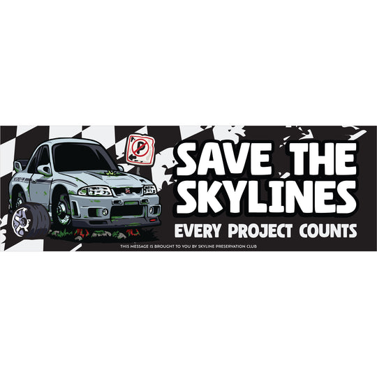 SAVE THE SKYLINES 7" BOX STICKER - OHANA GTR R33 EDITION